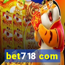 bet718 com